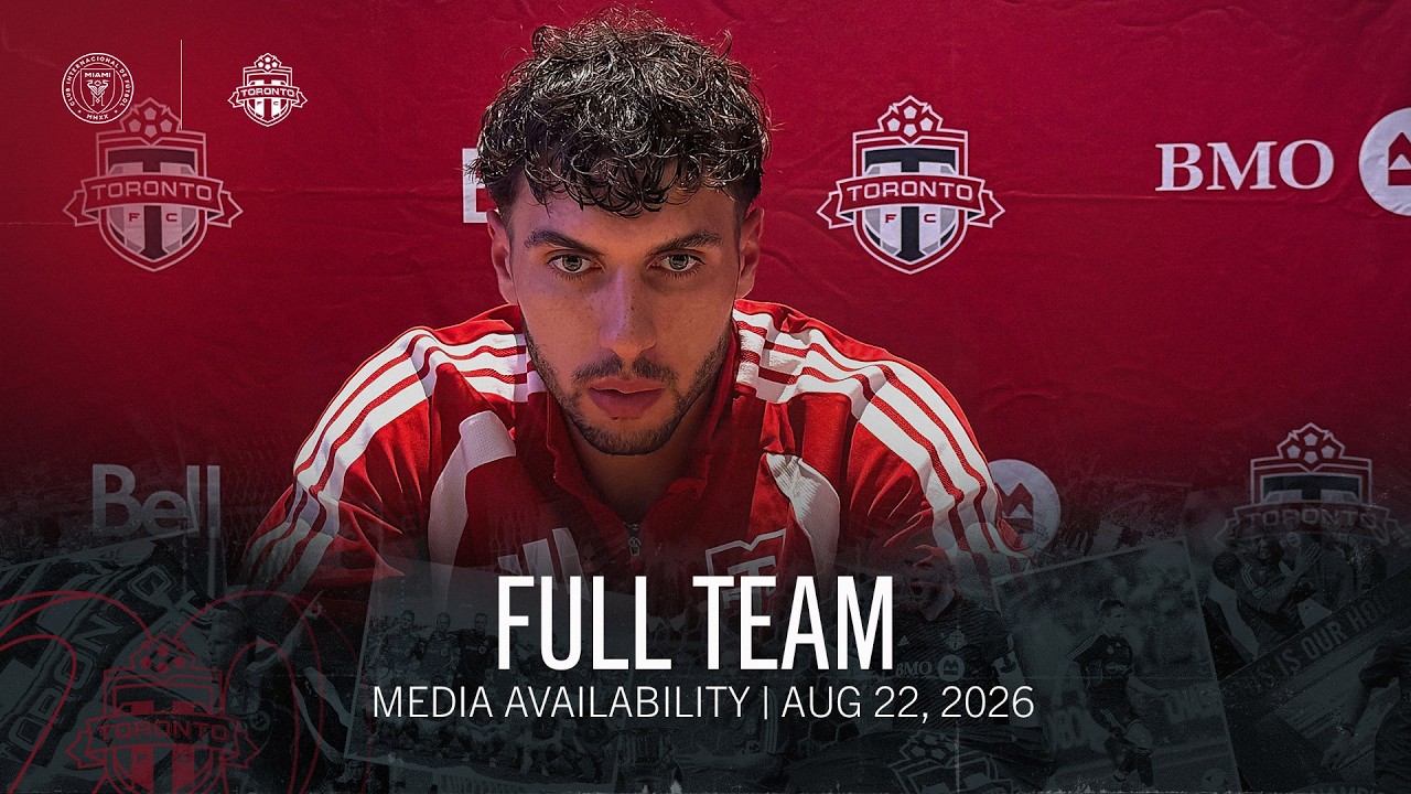 POSTAME SOUND | Toronto FC Full Media Availability - August 22, 2026