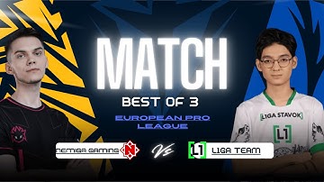 Nemiga Gaming vs L1ga Team BO3 | European Pro League Season 31