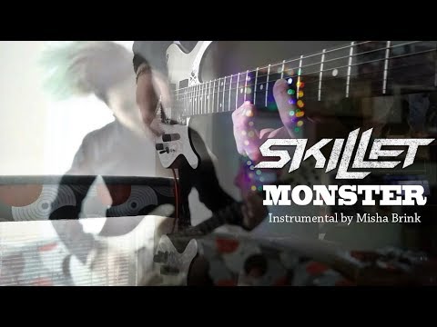 Skillet Monster Instrumental By Misha Brink 