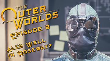 The Outer Worlds Spacers Choice Edition Playthrough (Hard Difficulty) Episode 10!