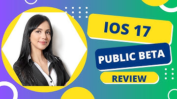 iOS 17 Public Beta Review: New Features and Experience!