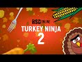 Turkey Ninja 2 - Thanksgiving Virtual Fitness Workout (Get Active Games)