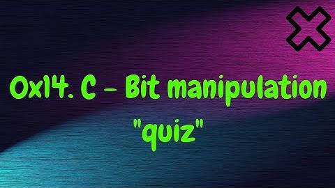 0x14. C - Bit manipulation alx quiz