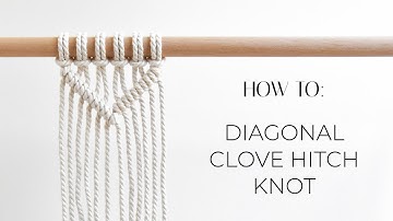Diagonal Clove Hitch Knot | DIY macrame tutorial