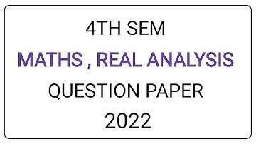 4thsem real analysis question paper | 4th sem maths question paper | |4th sem maths paper |