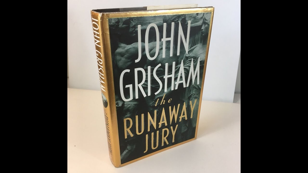 Plot summary, “The Runaway Jury” by John Grisham in 3 Minutes