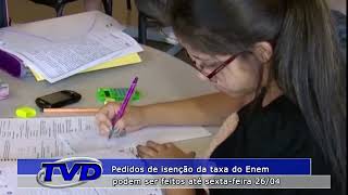 Termina na próxima sexta-feira o prazo para pedir isenção de pagamento de taxa da inscrição do ENEM