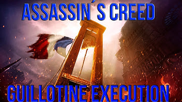 Assassin´s Creed Unity Guillotine Execution (ACU)