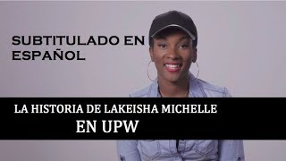 Vídeos de Tony Robbins en Español - Lakeisha Michelle nos habla de su UPW SUBTITULADO