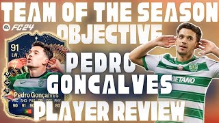 TEAM OF THE SEASON (TOTS) PEDRO GONCALVES PLAYER REVIEW in EA FC 24! | #fc24 #eafc