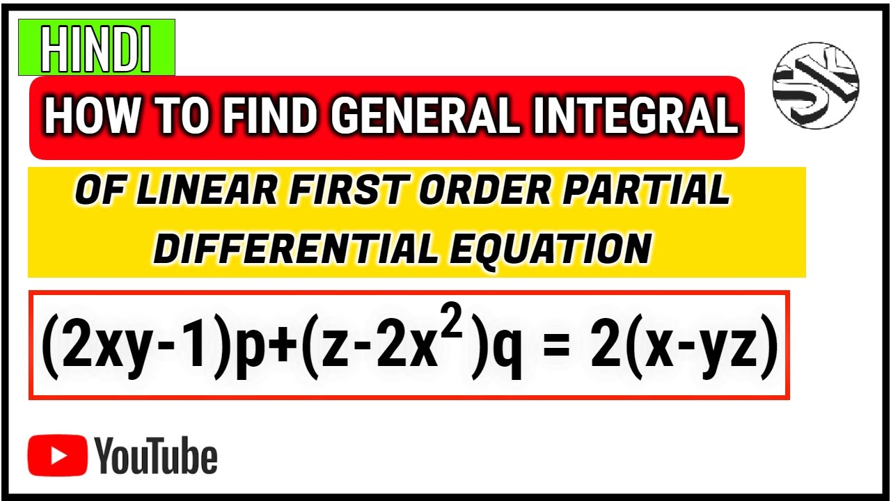 Finding General Integral Of Linear First Order Partial Differential