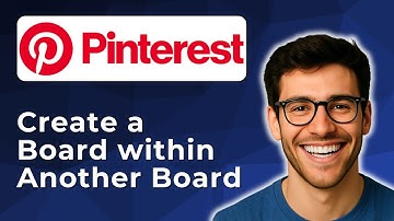 How to create a board within another Pinterest board [2025 Easy Guide]