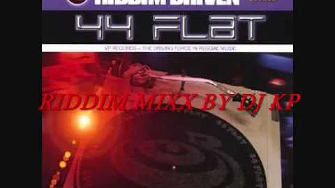 44 FLAT RIDDIM(2002) MIXXED BY DJ KP FR OVADOSE INTL