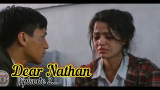 Film Dear Nathan Eps.2 Full Movie