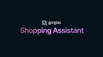 Gorgias Shopping Assistant