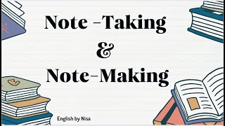 Note Making & Note taking