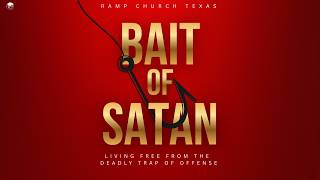 Bait of Satan Ch. 6 l Bishop-Elect Evan D. Risher