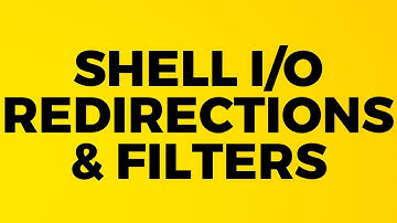 SHELL I/O REDIRECTIONS AND FILTERS