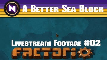 Factorio 0.16 A Better Sea Block - E02 CARBON POWERED STEAM POWER - Livestream Footage
