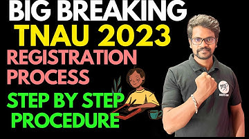 TNAU 2023|Registration Process|Step by Step|Procedure|Tamil|Muruga MP#murugamp#tnau2023