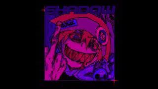 ONIMXRU x SMITHMANE 'SHADOW (Slowed   Reverb)'