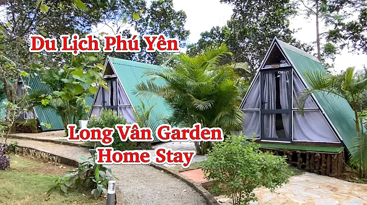 Du Lch Ph Yn | Long Vn Garden | Khu du lich sinh t...