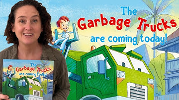 The Garbage Trucks Are Coming Today By Susan Taylor Read Aloud