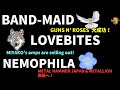 （Eng Sub)BAND-MAID GUNS N' ROSES 　LOVEBITES　MYK!売り切れ続出！　NEMOPHHILA METAL HAMMER JAPAN表紙へ！