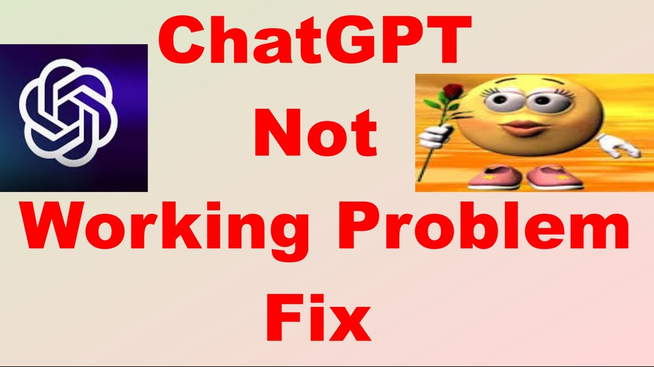 ChatGPT Not Working Problem Fix - YouTube