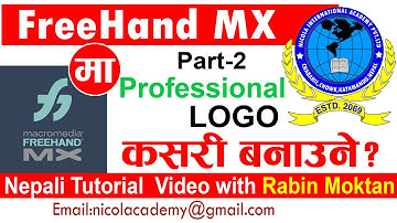How to Create Professional Logo in Macromedia FreeHand MX Part 2 (नेपाली) Tutorial with Rabin Moktan
