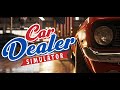 Car Dealer Simulator: Первая Продажа Машины