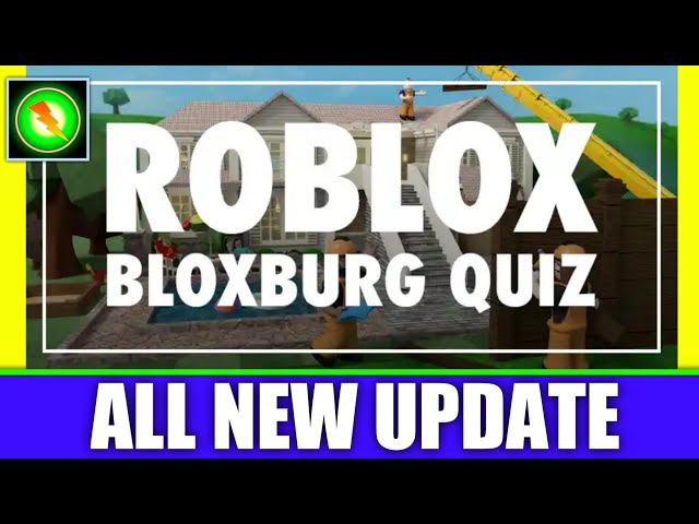 The Ultimate Bloxburg Quiz