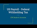 What is Federal Withholding Tax? | US Payroll Training