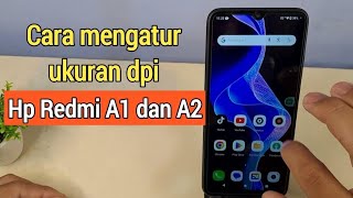 cara mengatur ukuran dpi di hp redmi a1 dan a2 screenshot 4