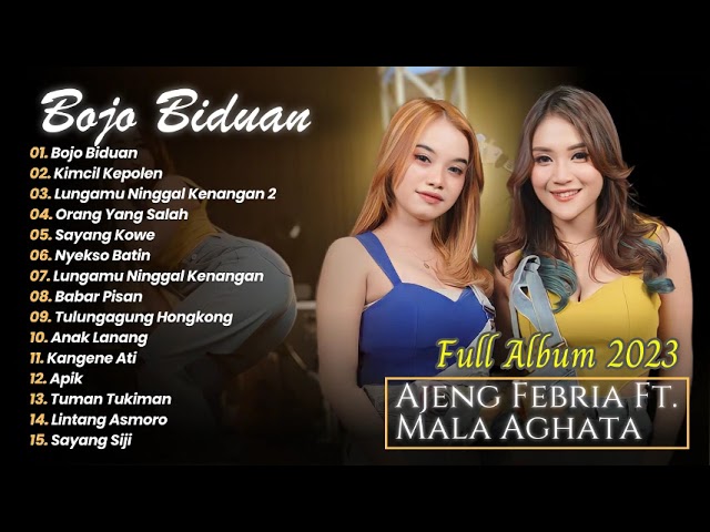 AJENG FEBRIA FT MALA AGATHA - BOJO BIDUAN - KIMCIL KEPOLEN | FULL ALBUM 2024 class=