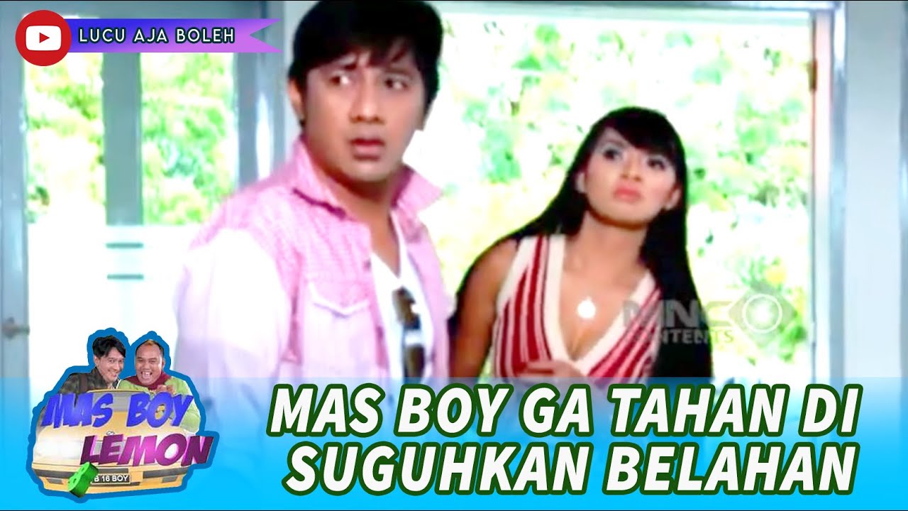 DISAMPERIN CEWE SEKSEH! MAS BOY GA TAHAN DI SUGUHKAN BELAHAN GINI! - MAS BOY & LEMON