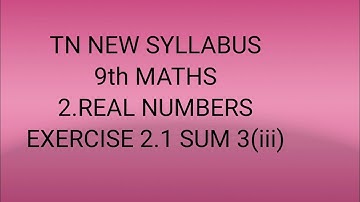 TN Samacheer 9th maths ex 2.1 sum 3 chapter 2 Real numbers