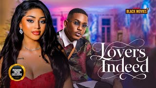 LOVERS INDEED  (REGINA DANIELS, timini egbuson, UCHE MONTANA)  Latest Nigerian Movie 2024