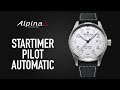 Alpina Startimer Pilot Automatic Review