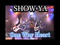 【Rare TV Show】 SHOW-YA ~ One Way Heart ~  1986 Live Tomato