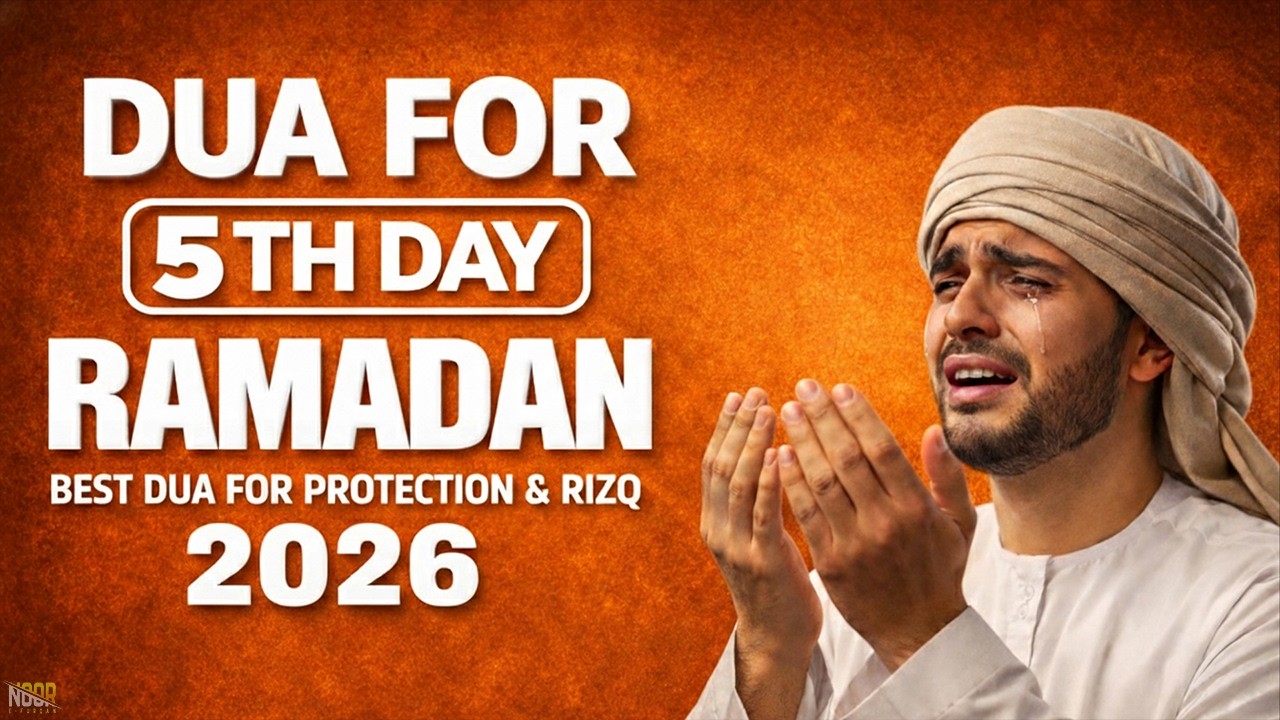 5nd Day Of the Ramadan DUA 2026 -Tilawat for Peace of Mind Heart Touching Healing & Peaceful Tilawat