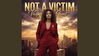 Not A Victim