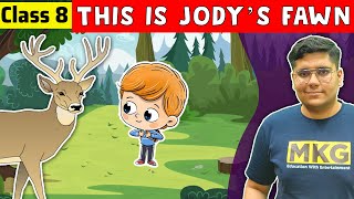This is Jody’s Fawn | Class 8 English | Class 8 English Chapter 6