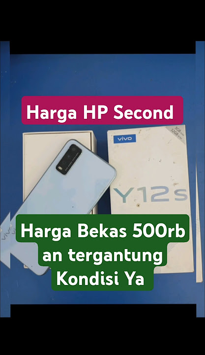 harga Vivo Y12s || second / Bekas #y12s #vivoy12s #hpbekasmurah #hpmurah