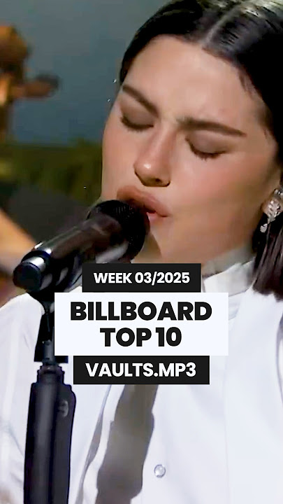 BILLBOARD TOP 10 THIS WEEK 🗓️ 03/2025 #music #songs