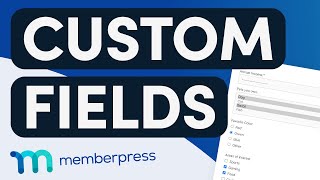 Customize Your Registration Pages with Custom Fields in MemberPress