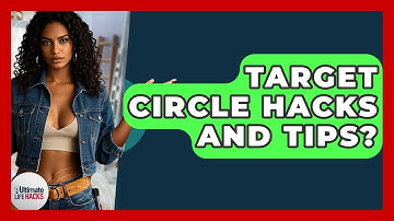 Target Circle Hacks And Tips? - Ultimate Life Hacks