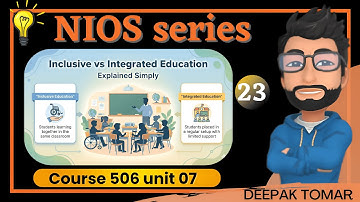 NIOS 506 Unit 07 | Introduction to Inclusive Education | DSSSB PRT