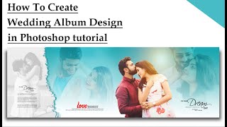 How To Create Wedding Album Design in Photoshop Tutorial #WeddingAlbumDesign