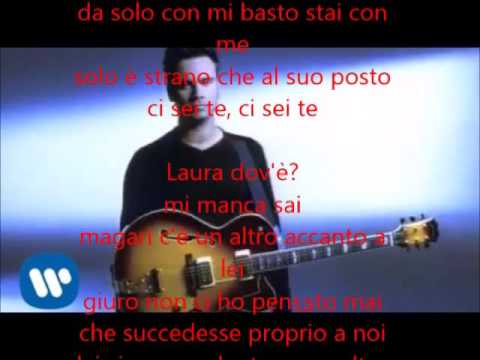 Nek- Laura non c'è (lyrics)